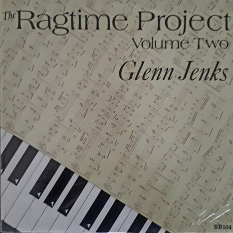 Glenn Jenks : The Ragtime Project - Volume Two (LP, Album)
