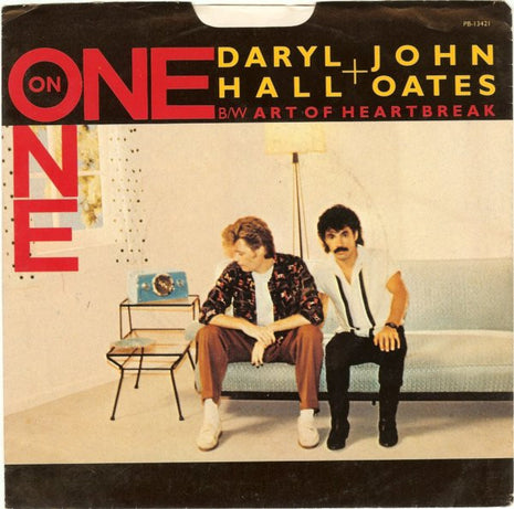 Daryl Hall & John Oates : One On One (7", Single, Mon)