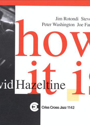 David Hazeltine Quintet : How It Is (CD, Album)