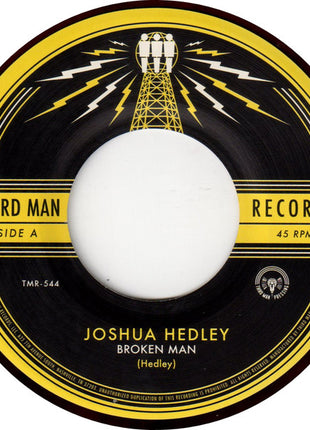 Joshua Hedley : Broken Man / Singing a New Song (7", RSD, Single, Ltd, Bro)