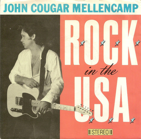 John Cougar Mellencamp : R.O.C.K. In The U.S.A. (A Salute To 60's Rock) (7", Single, 49,)