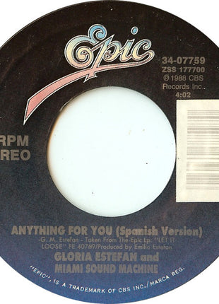 Gloria Estefan And Miami Sound Machine* : Anything For You (7", Single, Styrene, Car)