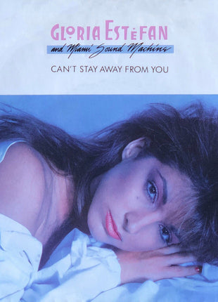 Miami Sound Machine : Can't Stay Away From You (7", Single, Styrene, Car)