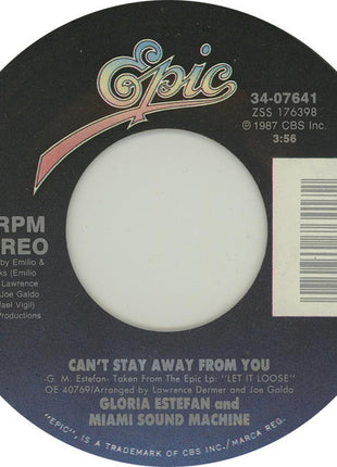 Miami Sound Machine : Can't Stay Away From You (7", Single, Styrene, Car)