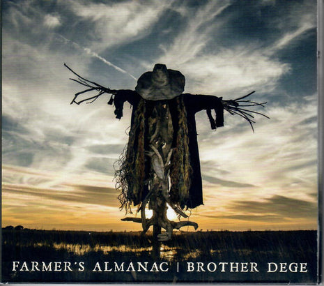 Brother Dege : Farmer's Almanac (CD, Album)