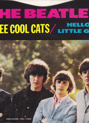 The Beatles : Three Cool Cats / Hello Little Girl (7", Mono, Promo, Unofficial, Blu)