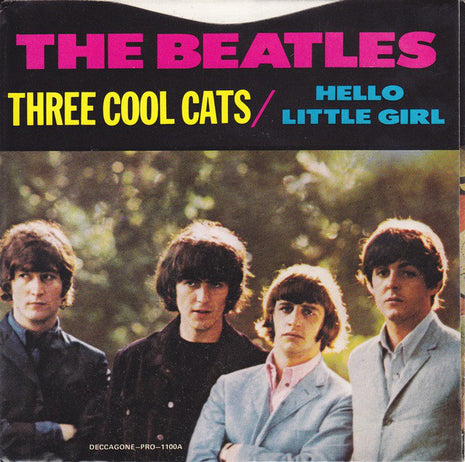 The Beatles : Three Cool Cats / Hello Little Girl (7", Mono, Promo, Unofficial, Blu)