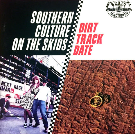 Southern Culture On The Skids : Dirt Track Date (CD, Album, RE, MUM)