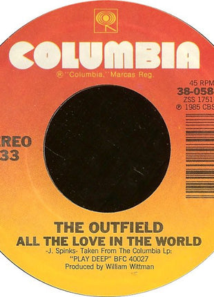 The Outfield : All The Love In The World (7", Single, Pit)