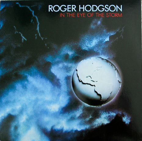Roger Hodgson : In The Eye Of The Storm (LP, Album, Ind)