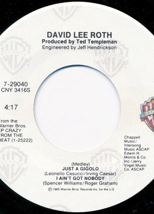 David Lee Roth : Just A Gigolo / I Ain't Got Nobody (Medley) (7", Single, Spe)