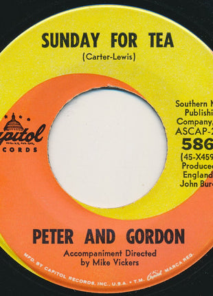Peter & Gordon : Sunday For Tea  (7", Single, Scr)
