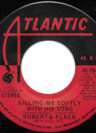 Roberta Flack : Killing Me Softly With His Song (7", Single, Spe)