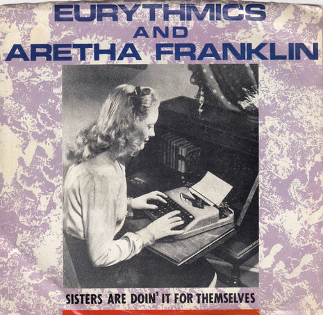 Eurythmics And Aretha Franklin : Sisters Are Doin' It For Themselves (7", Single, Styrene, Ind)