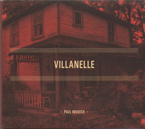 Paul Reddick : Villanelle (CD, Album)
