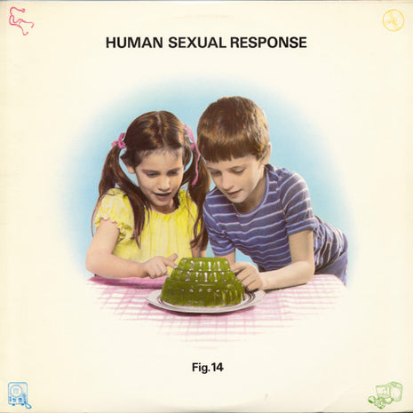 Human Sexual Response : Fig. 14 (LP, Album, HUB)
