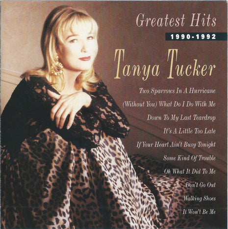 Tanya Tucker : Greatest Hits 1990-1992 (CD, Album, Comp, Club)
