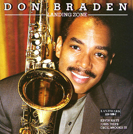 Don Braden : Landing Zone (CD, Album)