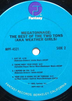 Two Tons O' Fun AKA The Weather Girls : Megatonnage (The Best Of Two Tons Aka The Weather Girls) (LP, Comp)