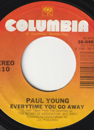 Paul Young : Everytime You Go Away (7", Single, Styrene, Car)