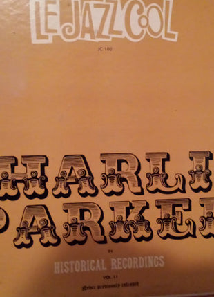 Charlie Parker : Le Jazz Cool, Historical Recordings, Vol. 2 (LP, Mono, Unofficial)