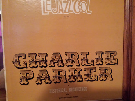 Charlie Parker : Le Jazz Cool, Historical Recordings, Vol. 2 (LP, Mono, Unofficial)