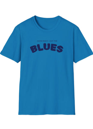 Damn Right, I Got the Blues T-Shirt | Retro Text Tee, Music Mood
