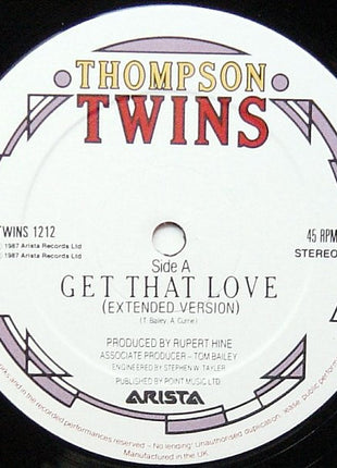 Thompson Twins : Get That Love (12")