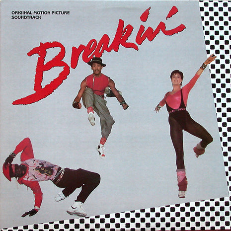 Various : Breakin' - Original Motion Picture Soundtrack (LP, Comp, 72 )