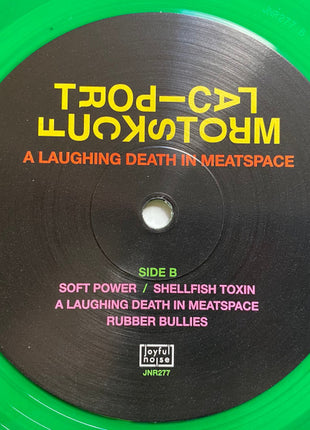 Tropical Fuck Storm : A Laughing Death In Meatspace  (LP, Album, Gre)