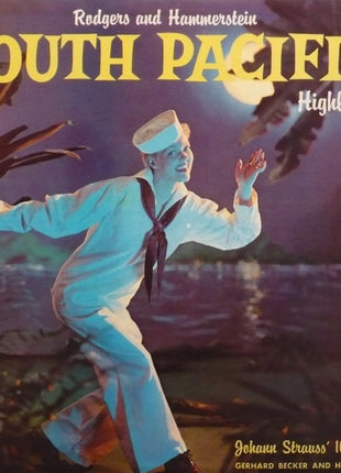 Rodgers And Hammerstein*, Johann Strauss*, Gerhard Becker And His Orchestra* : South Pacific - Highlights / 1001 Nights (LP)