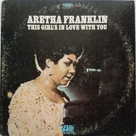Aretha Franklin : This Girl's In Love With You (LP, Album, ME,)