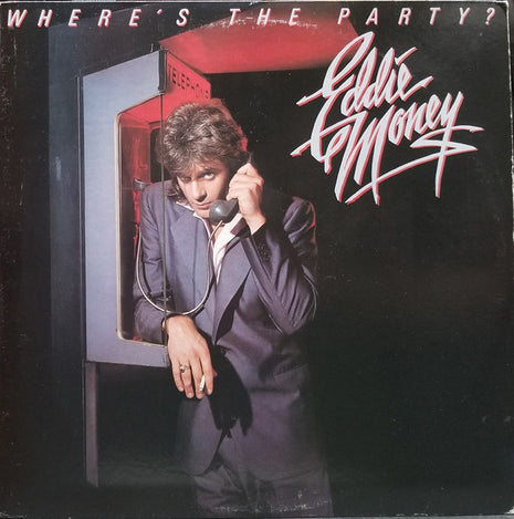 Eddie Money : Where's The Party? (LP, Album, Car)