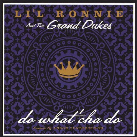 Li'l Ronnie And The Grand Dukes : Do What'cha Do (CD, Album)