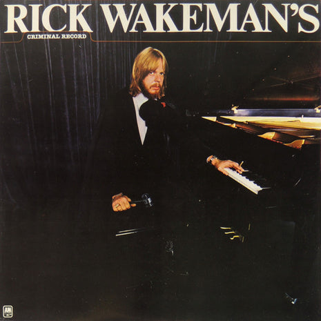 Rick Wakeman : Rick Wakeman's Criminal Record (LP, Album, Mon)