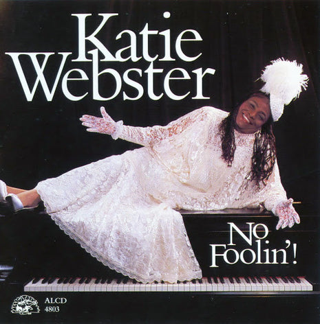 Katie Webster : No Foolin'! (CD, Album)
