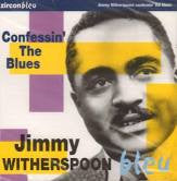 Jimmy Witherspoon : Confessin' the Blues (CD, Comp)