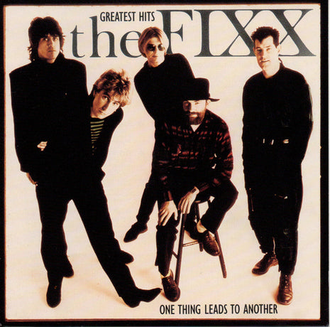 The Fixx : Greatest Hits – One Thing Leads To Another (CD, Comp, Club)