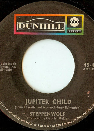 Steppenwolf : Rock Me / Jupiter Child (7", Single)