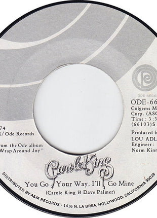 Carole King : Jazzman / You Go Your Way, I'll Go Mine (7", Single, Styrene)