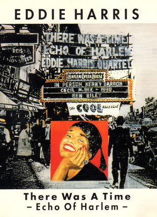 Eddie Harris Quartet : There Was A Time (Echo Of Harlem) (CD, Album)