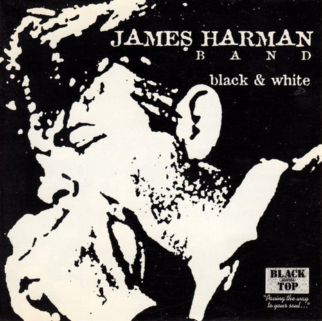 The James Harman Band : Black & White (CD, Album)