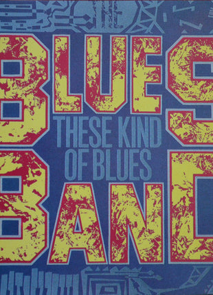 The Blues Band : These Kind Of Blues (CD, Album, RE)