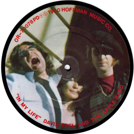 David Peel And The Apple Band* : In My Life / John Lennon Interview (7", Pic, Unofficial)