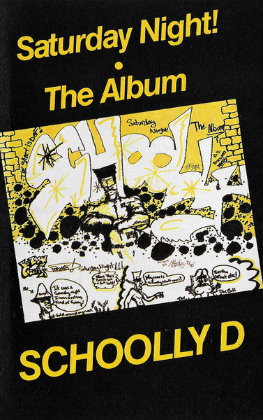 Schoolly D : Saturday Night! - The Album (Cass, Album, Whi)