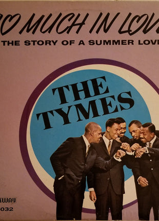 The Tymes : So Much In Love (LP, Album, Mono)