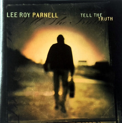 Lee Roy Parnell : Tell The Truth (CD, Album)
