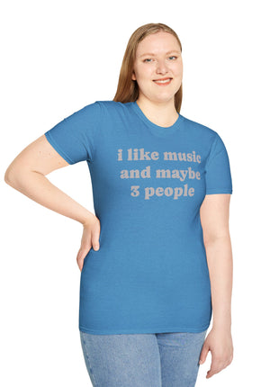 I like music and maybe 3 people T-Shirt | Funny Introvert Tee, Music Lover Shirt