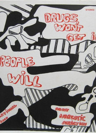 No Artist : Drugs Won't Get It - People Will: An Educational Record About Narcotic Addiction (LP)