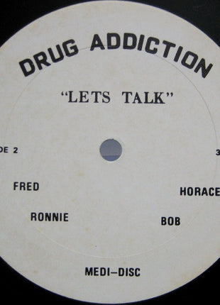 No Artist : Drugs Won't Get It - People Will: An Educational Record About Narcotic Addiction (LP)
